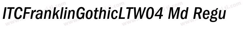 ITCFranklinGothicLTW04 Md Regular字体转换